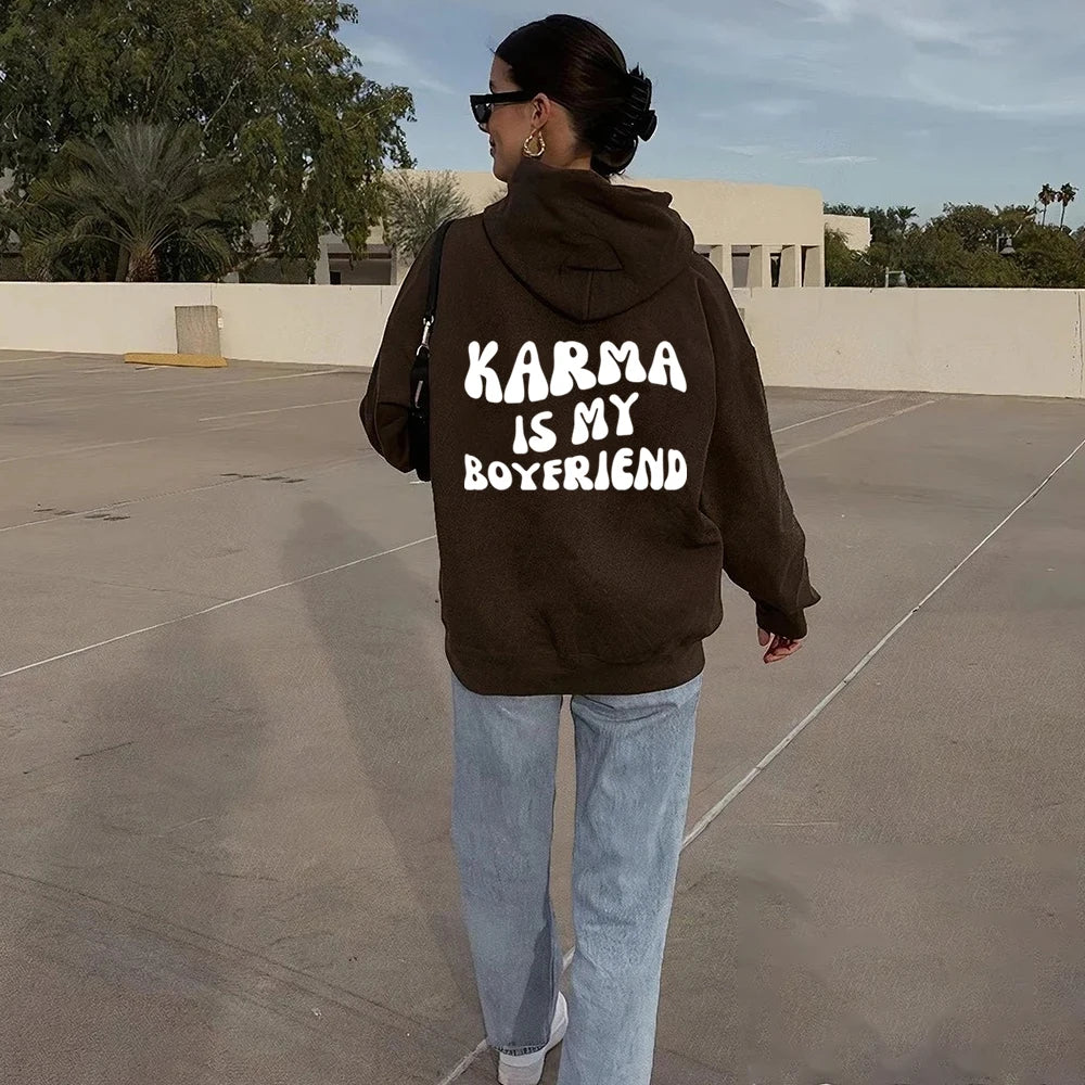 Karma Is My Boyfriend Hoodie